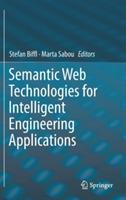 Semantic Web Technologies for Intelligent Engineering Applications - cover
