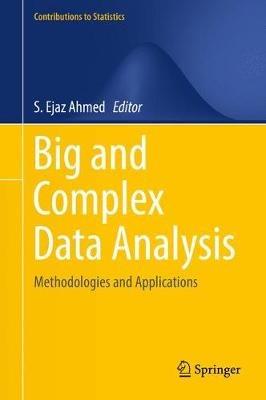 Big and Complex Data Analysis: Methodologies and Applications - cover