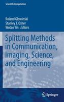 Splitting Methods in Communication, Imaging, Science, and Engineering - cover