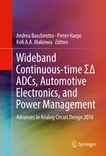 Wideband Continuous-time S? ADCs, Automotive Electronics, and Power Management
