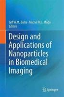 Design and Applications of Nanoparticles in Biomedical Imaging - cover