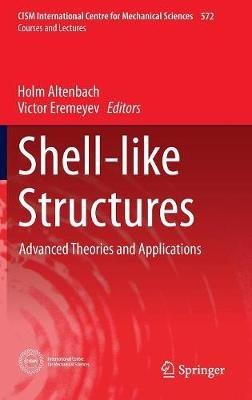 Shell-like Structures: Advanced Theories and Applications - cover