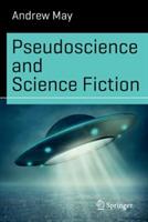 Pseudoscience and Science Fiction - Andrew May - cover