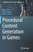 Procedural Content Generation in Games - Noor Shaker,Julian Togelius,Mark J. Nelson - cover