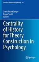 Centrality of History for Theory Construction in Psychology - cover