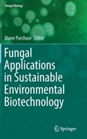 Fungal Applications in Sustainable Environmental Biotechnology - cover