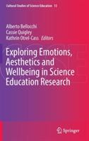 Exploring Emotions, Aesthetics and Wellbeing in Science Education Research - cover