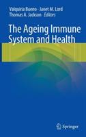 The Ageing Immune System and Health - cover