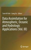 Data Assimilation for Atmospheric, Oceanic and Hydrologic Applications (Vol. III) - cover