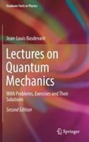 Lectures on Quantum Mechanics: With Problems, Exercises and their Solutions - Jean-Louis Basdevant - cover