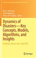 Dynamics of Disasters—Key Concepts, Models, Algorithms, and Insights: Kalamata, Greece, June–July 2015 - cover