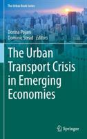The Urban Transport Crisis in Emerging Economies - cover