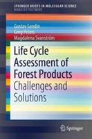 Life Cycle Assessment of Forest Products: Challenges and Solutions - Gustav Sandin,Greg M. Peters,Magdalena Svanström - cover