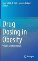 Drug Dosing in Obesity: Volume I: Antimicrobials - cover