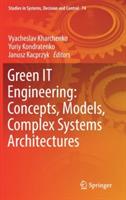 Green IT Engineering: Concepts, Models, Complex Systems Architectures - cover