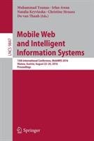 Mobile Web and Intelligent Information Systems: 13th International Conference, MobiWIS 2016, Vienna, Austria, August 22-24, 2016, Proceedings - cover