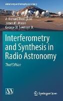 Interferometry and Synthesis in Radio Astronomy - A. Richard Thompson,James M. Moran,George W. Swenson Jr. - cover