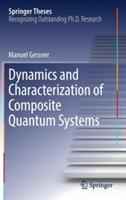 Dynamics and Characterization of Composite Quantum Systems - Manuel Gessner - cover