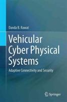 Vehicular Cyber Physical Systems: Adaptive Connectivity and Security - Danda B. Rawat,Chandra Bajracharya - cover