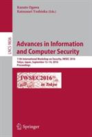 Advances in Information and Computer Security: 11th International Workshop on Security, IWSEC 2016, Tokyo, Japan, September 12-14, 2016, Proceedings - cover