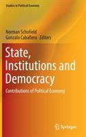 State, Institutions and Democracy: Contributions of Political Economy - cover