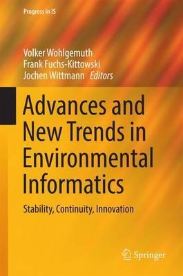 Advances and New Trends in Environmental Informatics: Stability, Continuity, Innovation - cover