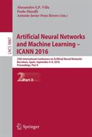 Artificial Neural Networks and Machine Learning – ICANN 2016: 25th International Conference on Artificial Neural Networks, Barcelona, Spain, September 6-9, 2016, Proceedings, Part II - cover