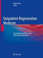 Outpatient Regenerative Medicine