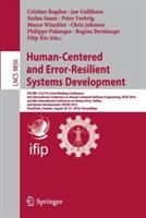 Human-Centered and Error-Resilient Systems Development: IFIP WG 13.2/13.5 Joint Working Conference, 6th International Conference on Human-Centered Software Engineering, HCSE 2016, and 8th International Conference on Human Error, Safety, and System Development, HESSD 2016, Stockholm, Sweden, August 29-31, 2016, Proceedings - cover