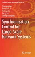 Synchronization Control for Large-Scale Network Systems - Yuanqing Wu,Renquan Lu,Hongye Su - cover