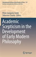 Academic Scepticism in the Development of Early Modern Philosophy - cover