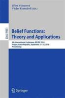 Belief Functions: Theory and Applications: 4th International Conference, BELIEF 2016, Prague, Czech Republic, September 21-23, 2016, Proceedings - cover