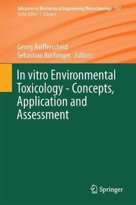 In vitro Environmental Toxicology - Concepts, Application and Assessment - cover