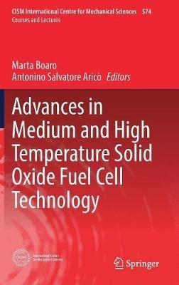 Advances in Medium and High Temperature Solid Oxide Fuel Cell Technology - cover