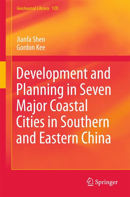 Development and Planning in Seven Major Coastal Cities in Southern and Eastern China