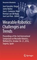 Wearable Robotics: Challenges and Trends: Proceedings of the 2nd International Symposium on Wearable Robotics, WeRob2016, October 18-21, 2016, Segovia, Spain - cover