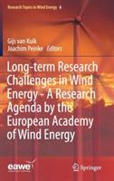 Long-term Research Challenges in Wind Energy - A Research Agenda by the European Academy of Wind Energy - cover