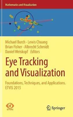 Eye Tracking and Visualization: Foundations, Techniques, and Applications. ETVIS 2015 - cover
