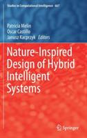 Nature-Inspired Design of Hybrid Intelligent Systems