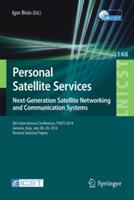 Personal Satellite Services. Next-Generation Satellite Networking and Communication Systems: 6th International Conference, PSATS 2014, Genoa, Italy, July 28–29, 2014, Revised Selected Papers - cover
