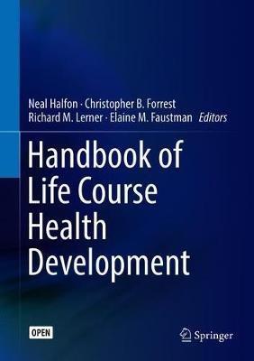 Handbook of Life Course Health Development - cover