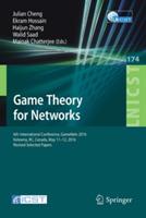 Game Theory for Networks: 6th International Conference, GameNets 2016, Kelowna, BC, Canada, May 11-12, 2016, Revised Selected Papers - cover