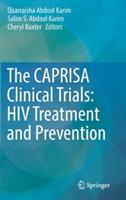 The CAPRISA Clinical Trials: HIV Treatment and Prevention