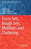 Fuzzy Sets, Rough Sets, Multisets and Clustering - cover