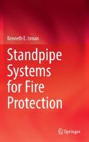 Standpipe Systems for Fire Protection - Kenneth E. Isman - cover