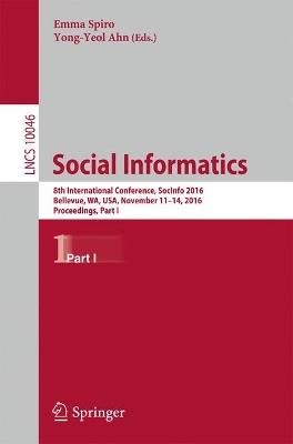 Social Informatics: 8th International Conference, SocInfo 2016, Bellevue, WA, USA, November 11-14, 2016, Proceedings, Part I - cover