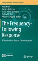 The Frequency-Following Response: A Window into Human Communication - cover