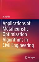 Applications of Metaheuristic Optimization Algorithms in Civil Engineering - A. Kaveh - cover