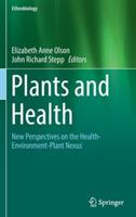 Plants and Health: New Perspectives on the Health-Environment-Plant Nexus - cover
