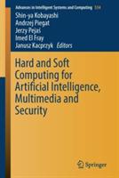 Hard and Soft Computing for Artificial Intelligence, Multimedia and Security - cover